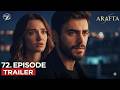 أرافاتا 72 الإعلان الترويجي للحلقة 1 الحب يختبره الحسد والانتقام