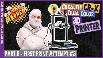 Creality CR-X | Part 8 - First Print Attempt 3 // DIY Dive