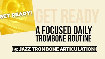 The Three types of Jazz Trombone Articulation and Wake Up that tongue!