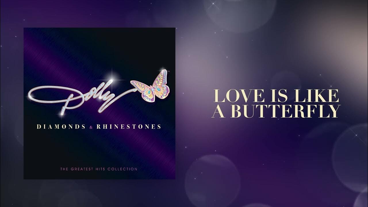 Dolly Parton - Love Is Like A Butterfly (Official Audio) - YouTube