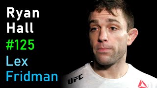 Ryan Hall: Martial Arts and the Philosophy of Violence, Power, and Grace | Lex Fridman Podcast #125 screenshot 5
