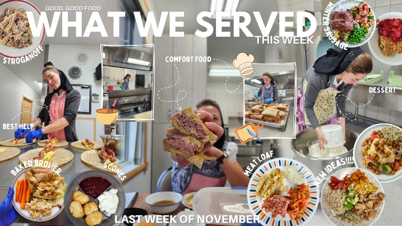 приготовление пищи в колонии гуттеритов | чем мы кормили более 125 человек в течение недели