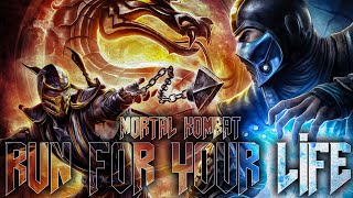 Mortal Kombat | Run For Your Life