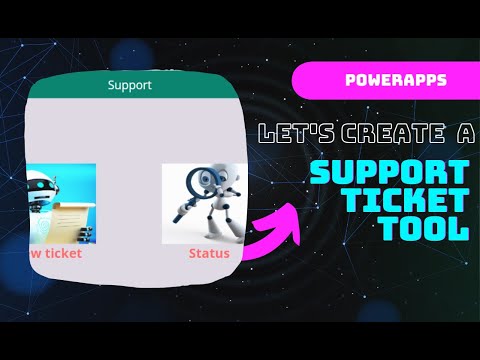 PowerApps Support Ticket