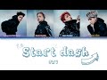 OWV-Start Dash[Color coded lyrics Kan/Rom/Vie]