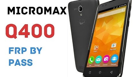 micromax q400 frp by pass