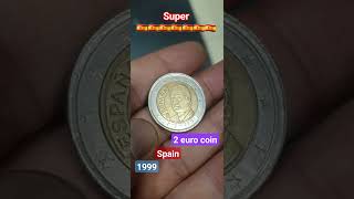 2 Euro Spain 1999 Super Coin #ytshorts #rarecoins #coins