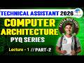Computer Architecture PYQ Series Part 2 | Patna High Court Technical Assistant Computer 2026