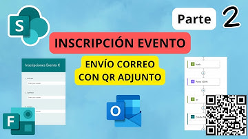 Parte 2: Automatiza Inscripciones y Adjunta Códigos QR a Correos con Power Automate