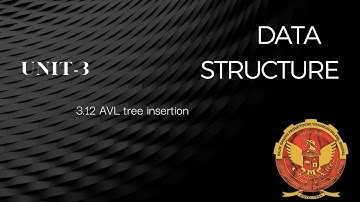 3.12 AVL Tree Insertion | unit 3 | AL303 | IT303 |Data Structure | RGPV