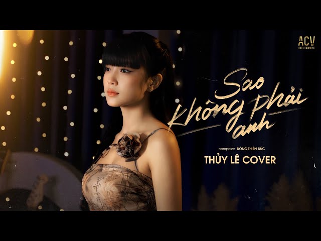 Sao Không Phải Anh - Đinh Tùng Huy | Thủy Lê Cover...Người Khóc Chính Là Em, Người Đau Cũng Là Em class=