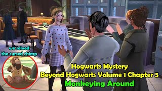 Beyond Hogwarts Volume 1 Chapter 5 Monkeying Around Harry Potter Hogwarts Mystery