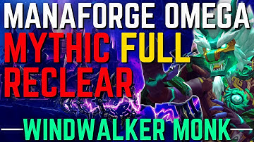 Mythic Reclear And Dimensius Prog | Windwalker Monk