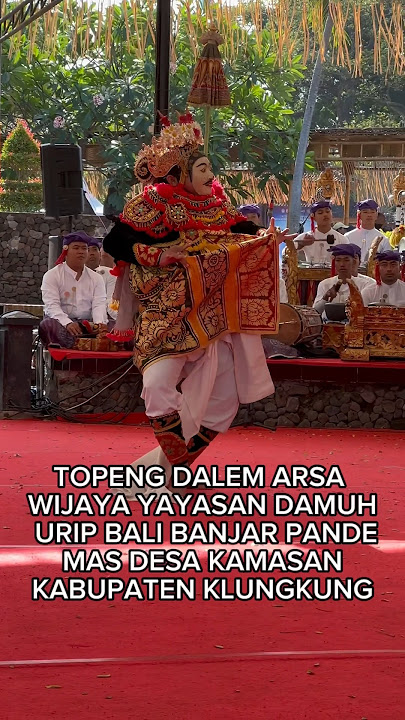 Topeng Dalem Arsa Wijaya Kabupaten Klungkung Yayasan Damuh Urip Bali Banjar Pande Mas Desa Kamasan