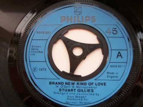 Stuart Gillies 'Brand New Kind Of Love' 1973.