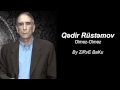 Qədir Rüstəmov Olmaz Olmaz