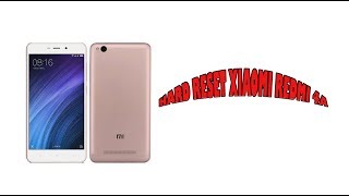 Cara Hard Reset Xiaomi Redmi 4A Lupa Pola Bootlop Cara Hard Reset Xiaomi Redmi 4A Lupa Pola Bootlop