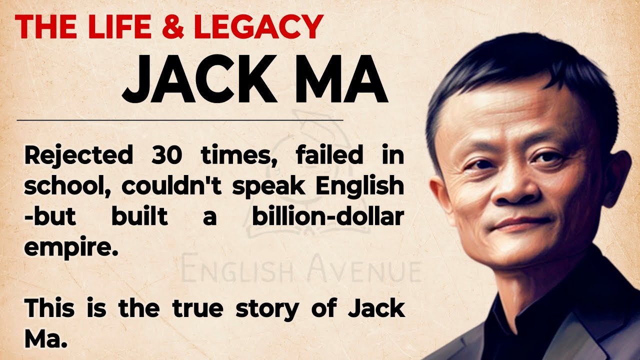 Outline Video Jack Ma's Life Story || Learn English Through Story Level 2🔥 || Graded Reader || Listening Practice✅