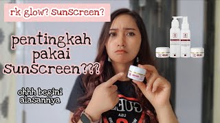 sunscreen dengan rk glow
