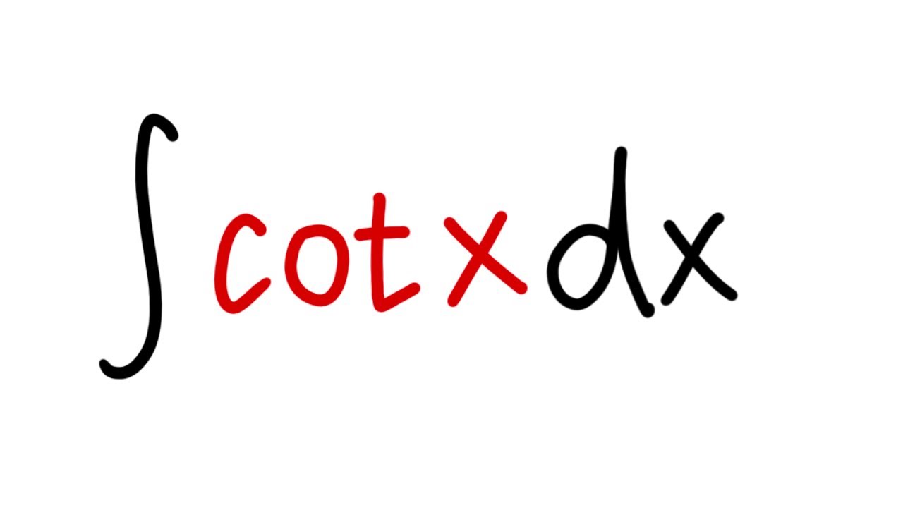 Integral Of Cot x Calculus 1 Tutorial Basic U substitution Problem Integral Of Cot x Calculus 1 Tutorial Basic U substitution Problem