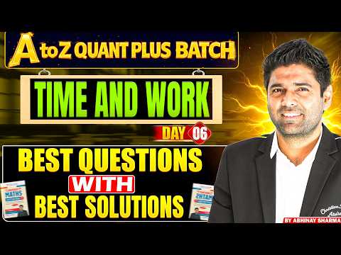 Complete Type of Time & Work ! Best Methods to Solve By ABHINAY SHARMA | SSC CGL |@ABHINAYMATHS