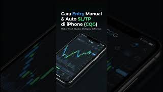 Cara Entry Manual & Auto SL/TP di iPhone (CQG)