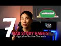 7 Bad Study Habits of Highly Ineffective Students