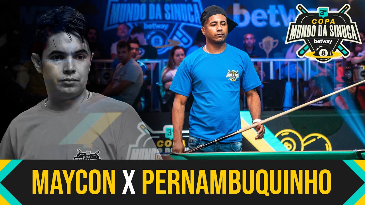 MAYCON x PERNAMBUQUINHO - Quartas da 3° COPA MUNDO DA SINUCA by BETWAY