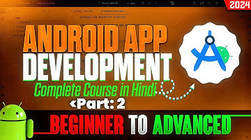 Android App Development in Hindi 2025 | Android Studio Tutorial P2