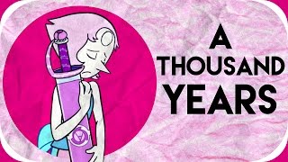 Steven Universe AMV | A Thousand Years | Rose/Pearl Tribute