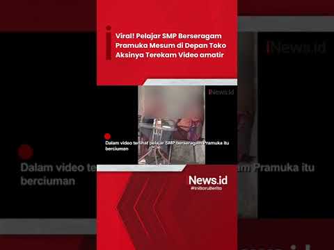 Viral! Pelajar SMP Berseragam Pramuka Mesum di Depan Toko, Aksinya Terekam Video Amatir