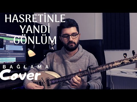 Hasretinle Yandı Gönlüm ( Bağlama Cover )