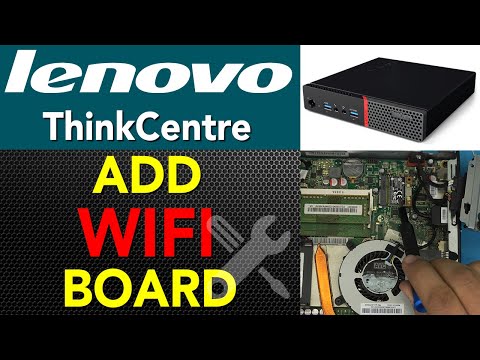 Lenovo ThinkCentre Mini PC ADD Wifi Card GUIDE by UFIXTEK