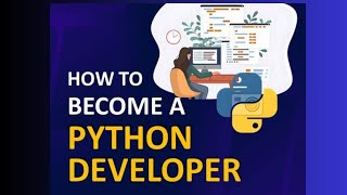 How to Become a Python Developer: Complete Guide for Beginners (Skills, Projects & Career Tips)