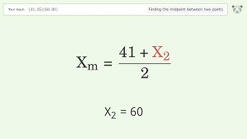 Find the midpoint between two points p1 (41,35) and p2 (60,30): Step-by-Step Video Solution