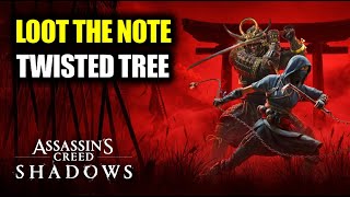 Loot the Note (The Twisted Tree) | Assassins Creed Shadows