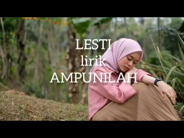 Lesti - Ampunilah ( Lirik ) class=