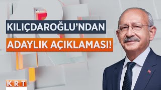 SON DAKİKA! Kemal Kılıçdaroğlu'ndan adaylık açıklaması!