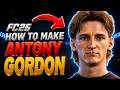 How to Make ANTHONY GORDON in EA FC 26