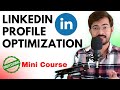 How to Do Linkedin Profile Optimization in 2025 | Linkedin Mini Course