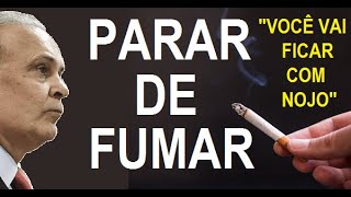 Você Vai Ficar Com Nojo De Cigarro Parar De Fumar - Dr Lair Ribeiro