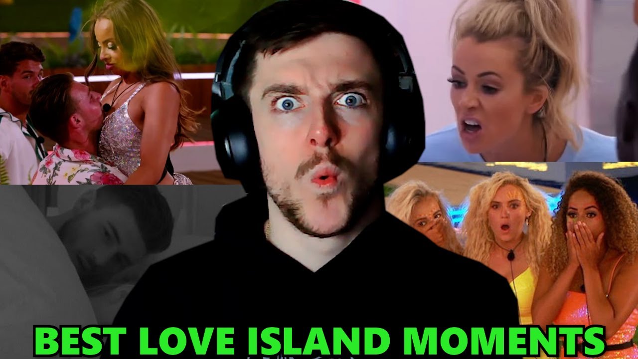 REACTING TO THE BEST LOVE ISLAND MOMENTS!? YouTube