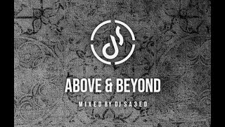 Dj Sa3ed - Above & Beyond | The Club Mix Collection 2020 |  @aboveandbeyond   @anjunabeats  ​