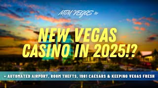 New Vegas Casino 2025, Automated Airport TSA, LVA Coupon Book, Vegas for a Lifetime &amp; 1981 Caesars!