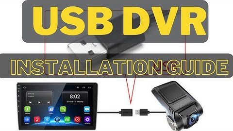 How to connect USB DVR (ML502) to any Android car stereo