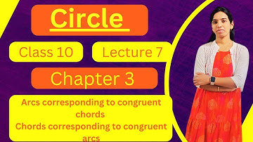 Circle | Arcs Corresponding To Congruent Chords | Chords Corresponding To Congruent Arcs