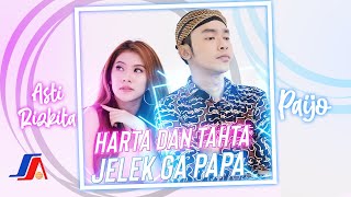 Harta dan Tahta Jelek Ga Papa - Paijo & Asti Rizkita | NEW CLIP VERSION