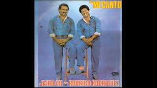 Mi canto - Jairo Gil y Rodrigo Rodríguez 