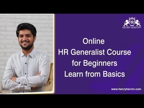 Complete HR Generalist Tutorial for Beginners | Online HR Generalist Course | Henry Harvin