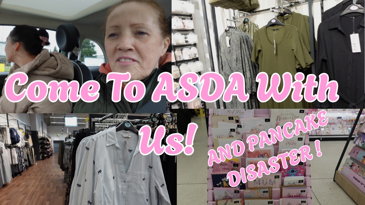 Come To Asda With Us!/ Pancake Day Disaster
